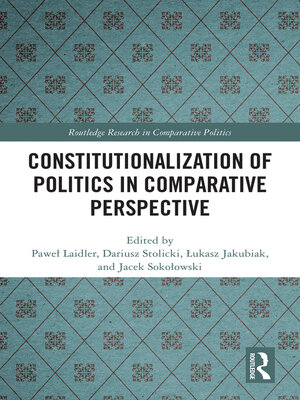 cover image of Constitutionalization of Politics in Comparative Perspective